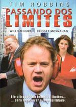 DVD Passando Dos Limites - Tim Robbins e William Hurt - UNIVERSAL