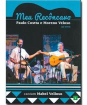 Dvd paulo costta e moreno veloso - cantam mabel velloso - mo