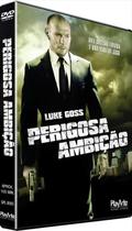Dvd perigosa ambição - filme Dvd perigosa ambição - filme