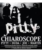 Dvd Pitty - Chiaroscope