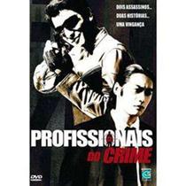 DVD Profissionais do Crime - Dois Assassinos Uma Vingança DVD Profissionais do Crime - Dois Assassinos Uma Vingança