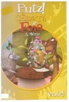 DVD Putz! A Coisa Tá Feia A Série Vol. 4 Embalagem de Papel