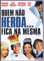 DVD Quem Não Herda ...Fica Na Mesma