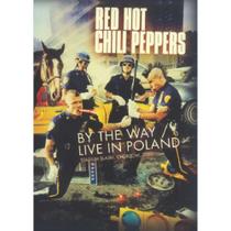 DVD Red Hot Chili Peppers By The Way Live In Poland