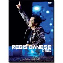 DVD Regis Danese 10 Anos Ao Vivo Em Ilhéus - DVD VIDEO