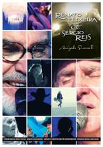 DVD - Renato Teixeira e Sergio Reis - Amizade Sincera II