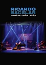 Dvd - ricardo bacelar - concerto para moviola - ao vivo Dvd - ricardo bacelar - concerto para moviola - ao vivo