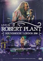DVD Robert Plant Live in Houndhouse London 2014 - Strings E Music