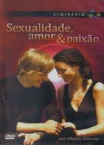 DVD - Sexualidade, Amor e Paixão