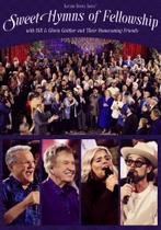 DVD Sweet Hymns Of Fellowship - Bill e Gloria Gaither