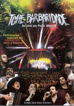 Dvd - Tchê Barbaridade - Ao Vivo em Porto Alegre - ACIT
