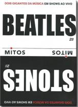 Dvd The Beatles & Rolling Stones - Série Mitos (duplo) - Coqueiro Verde