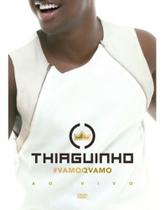 Dvd thiaguinho - vamoqvamo ao vivo