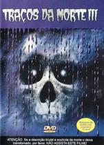 DVD Traços da Morte III - Terror Violência Tragédia