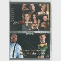 DVD Tudo Em Família + A Família Da Noiva - DUO 2 FILMES