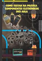 Dvd video como testar na pratica componentes eletrônicos dvd aula- - Esquema Fácil