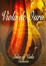 DVD Viola de Ouro - Solos De Viola Cachoeira - Gravadora Allegretto