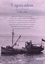 E agora adeus - INSTITUTO MOREIRA SALLES E agora adeus - INSTITUTO MOREIRA SALLES