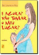 E agora vao tomar o meu lugar E agora vao tomar o meu lugar