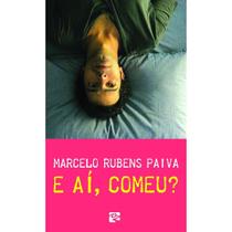 E Ai, Comeu - Marcelo Rubens Paiva - Foz