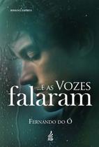 ...E as Vozes Falaram