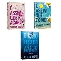 É assim que acaba + É assim que começa + O lado feio do amor - Colleen Hoover