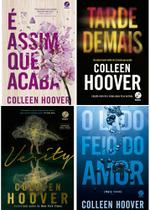 É Assim Que Acaba + Tarde Demais + Verity + O Lado Feio Do Amor