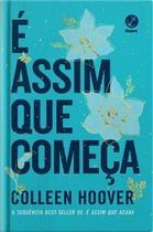 É Assim Que Começa - Edição de Colecionador - GALERA