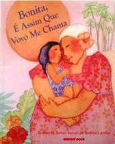 É Assim Que Vovó me Chama Bonita - Brinque-Book