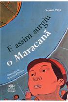 E assim surgiu o maracanã - EDITORA DCL