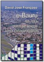 E-bauru: na rota para se tornar uma cidade digit01