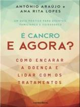 É cancro e agora É cancro e agora