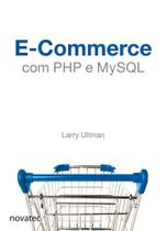 E-commerce com PHP e MySQL E-commerce com PHP e MySQL