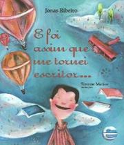 E Foi Assim Que Me Tornei Escritor... Sortido