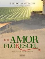 E o amor floresceu - esp dizzi akibah - pedro santiago E o amor floresceu - esp dizzi akibah - pedro santiago