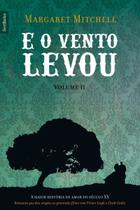 e o Vento Levou (Vol. 2 - Edição De Bolso) e o Vento Levou (Vol. 2 - Edição De Bolso)