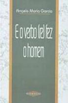 E o Verbo (Re) fez o Homem - INTERTEXTO