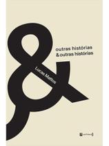 E outras histórias & outras histórias E outras histórias & outras histórias