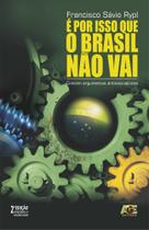 É Por Isso Que O Brasil Não Vai - Age É Por Isso Que O Brasil Não Vai - Age