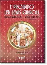 É Proibido Ler Lewis Carroll É Proibido Ler Lewis Carroll
