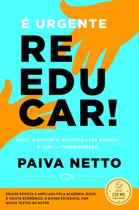 é Urgente Reeducar! é Urgente Reeducar!