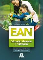 EAN - Educação Alimentar e Nutricional - Fundamentação teórica e estratégias contemporâneas