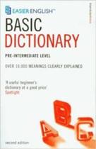 Easier English Basic Dictionary - Pre-Intermediate Level - Second Edition