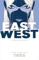 East of west - a batalha do apocalipse: volume 3 - vol. 3