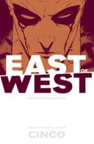 East Of West - A batalha do apocalipse: volume 5