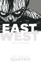 East Of West - Vol. 04: A Batalha Do Apocalipse