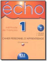 Echo 1 - cahier personnel d apprentissage cd audio - CLE INTERNATIONAL - PARIS