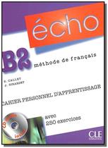 Echo b2 - cahier personnel d apprentissage - cd a