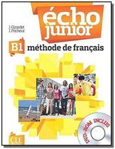 Echo junior b1 - livre de leleve avec dvd-rom - CLE INTERNATIONAL - PARIS