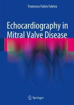 Echocardiography in mitral valve disease - Springer Verlag Iberica